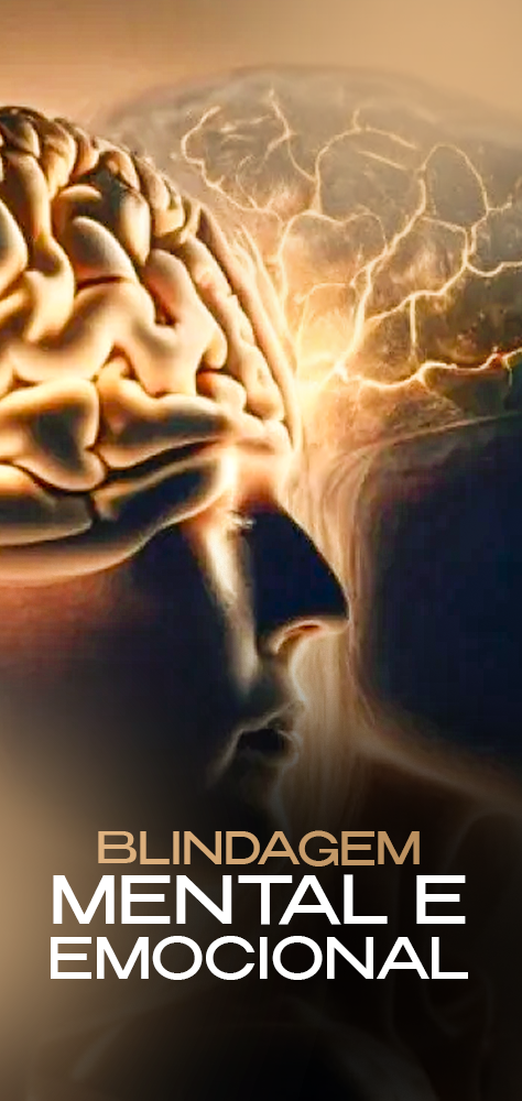 BLINDAGEM MENTAL E EMOCIONAL