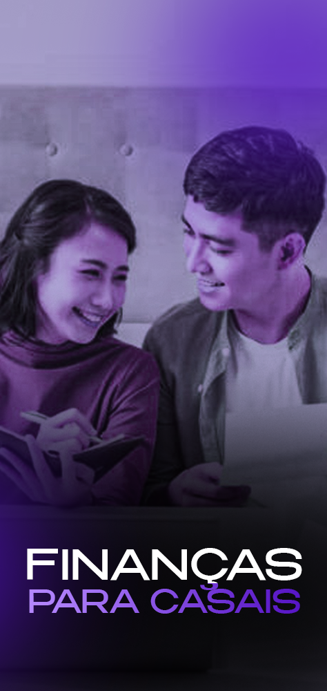FINANÇAS PARA CASAIS