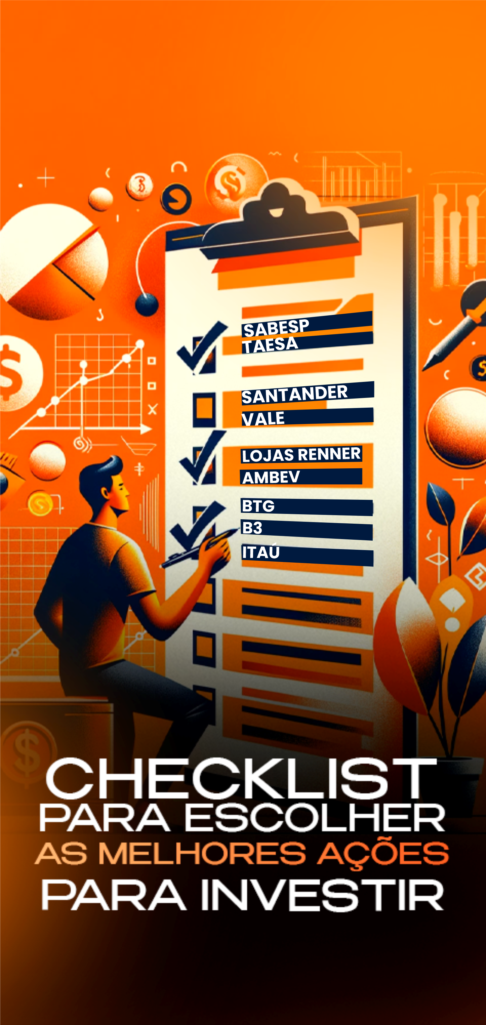 CHECK LIST PARA ESCOLHER AS MELHORES AÇÕES PARA INVESTIR
