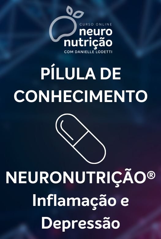 Pílula do Conhecimento - Inflamação e Depressão