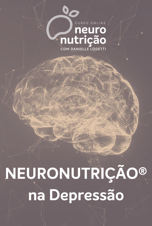 Neuronutrição® na Depressão