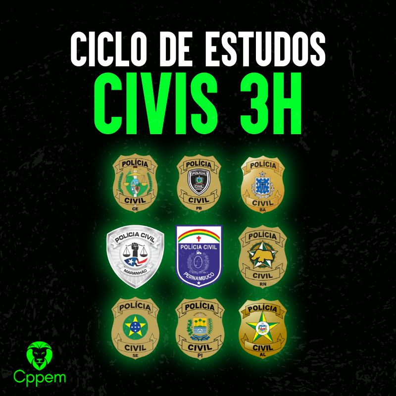CÍCLO DE ESTUDO 3H | ASSINATURA POLÍCIAS CIVÍS