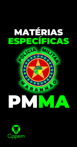 MATERIAS ESPECIFICAS | POLICIA MILITAR DO MARANHÃO - PMMA
