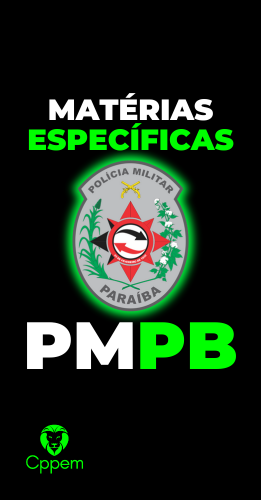 MATERIAS ESPECIFICAS | POLICIA MILITAR DA PARAIBA - PMPB