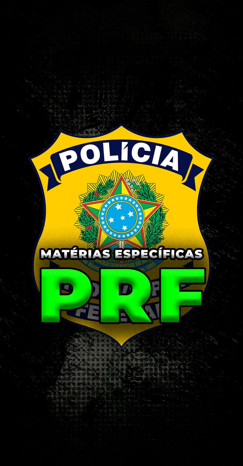 MATÉRIAS ESPECÍFICAS | POLÍCIA RODOVIÁRIA FEDERAL - PRF