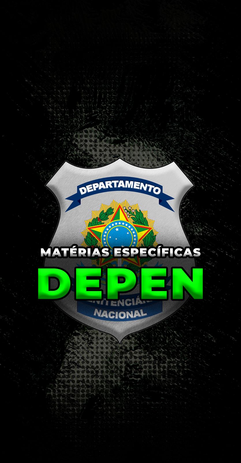 MATÉRIAS ESPECÍFICAS | POLÍCIA PENAL FEDERAL - PPF