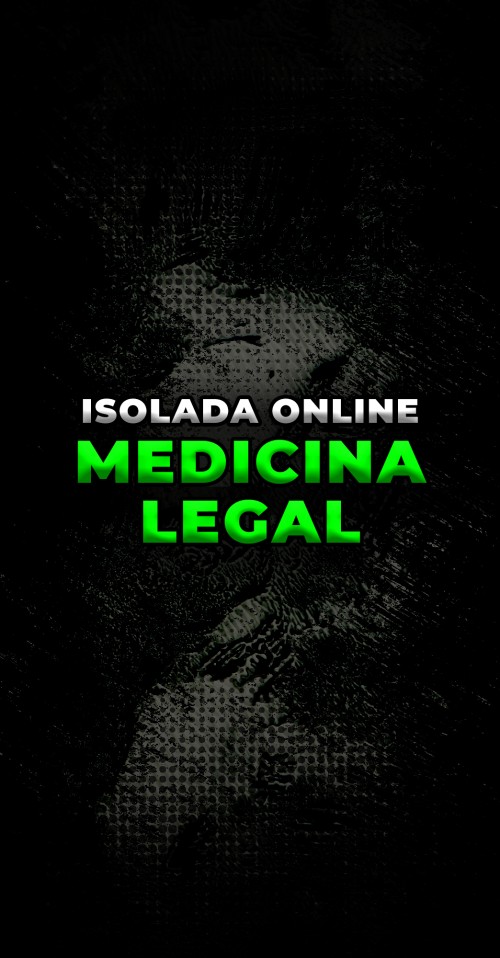 ISOLADA ONLINE | MEDICINA LEGAL