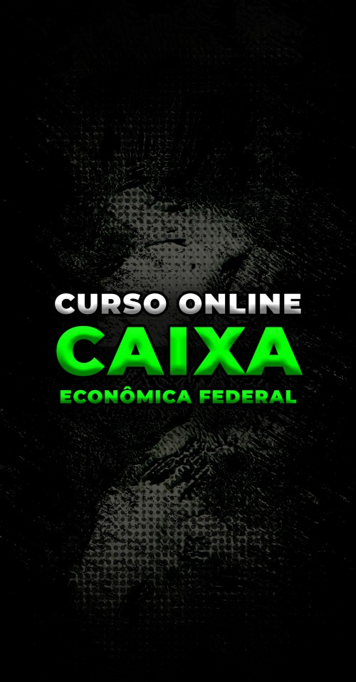 CURSO ONLINE | CAIXA ECONÔMICA FEDERAL