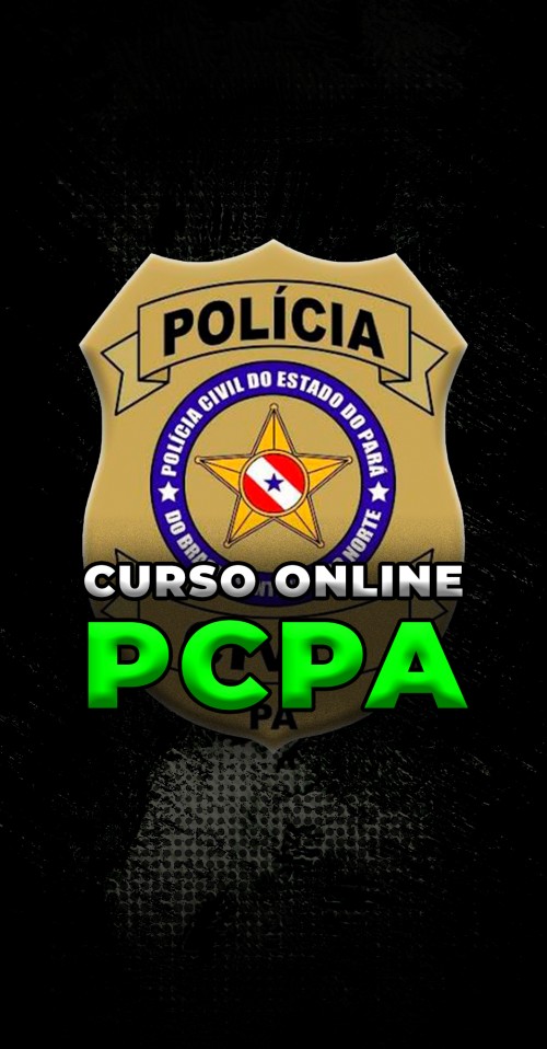 CURSO ONLINE | POLÍCIA CIVIL DO PARÁ - PCPA