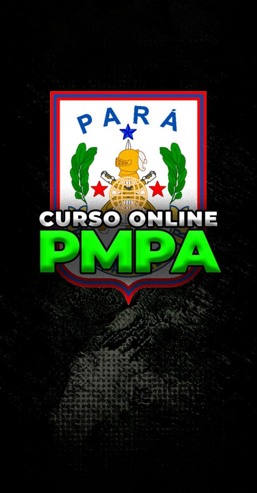 CURSO ONLINE | POLÍCIA MILITAR DO PARÁ - PMPA