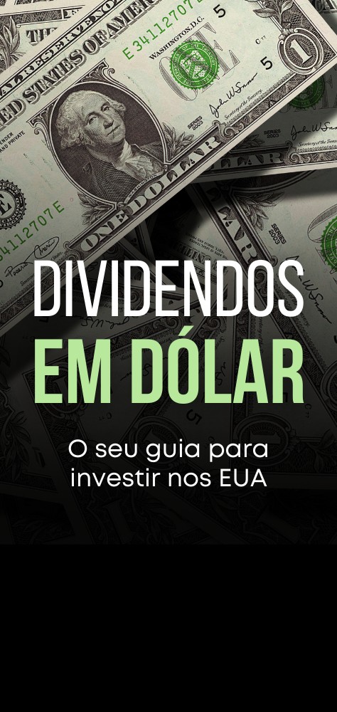 Dividendos em Dólar - Seu Guia Para Investir nos EUA