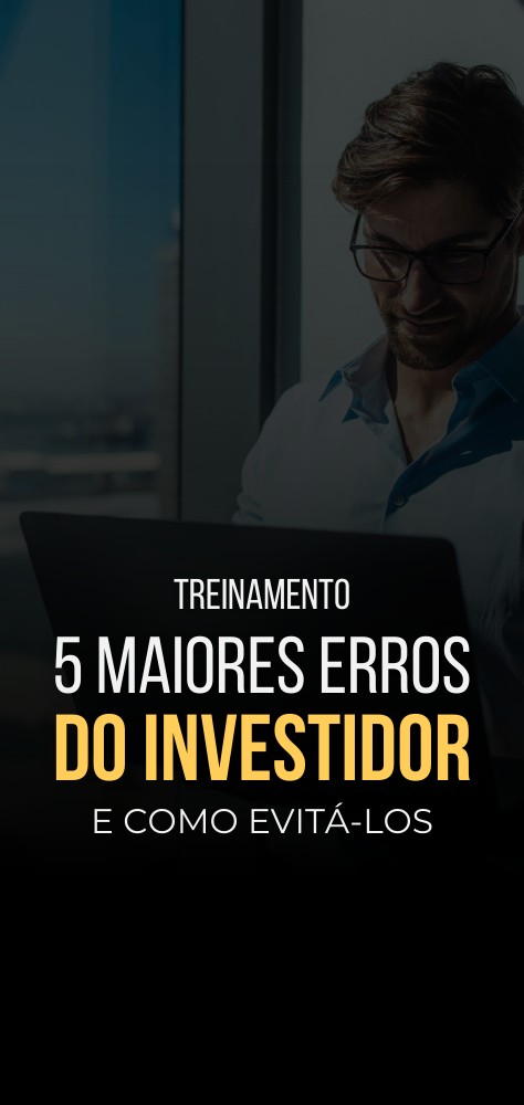 Treinamento: Os 5 Maiores Erros dos Investidores e Como Evitá-los