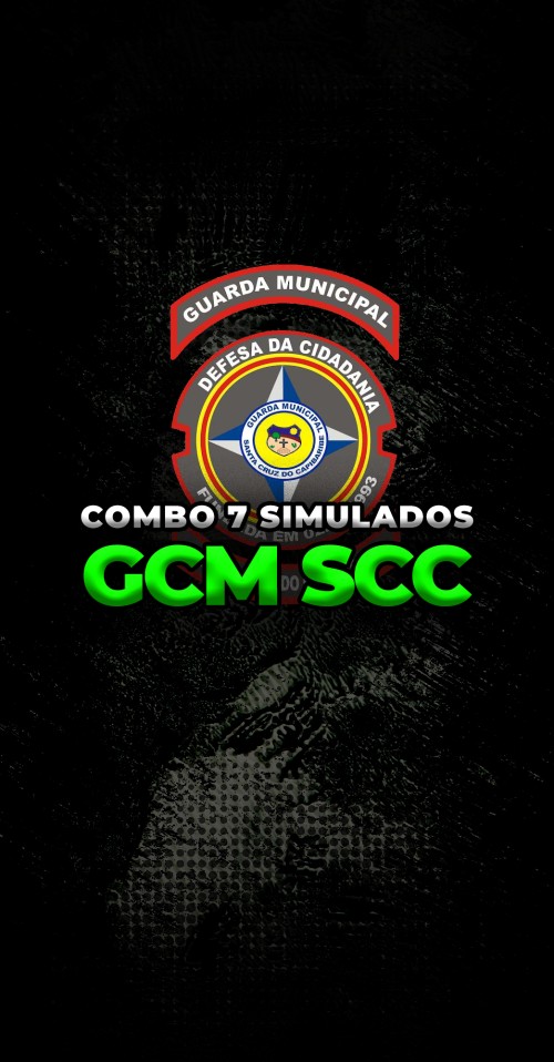 COMBO DE 7 SIMULADOS DIGITAIS | GUARDA MUNICIPAL DE SANTA CRUZ - GCM SANTA CRUZ DO CAPIBARIBE