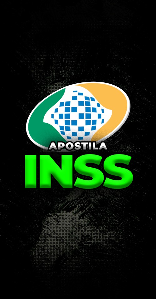 APOSTILA DIGITAL | INSTITUTO NACIONAL DE SEGURO SOCIAL - INSS