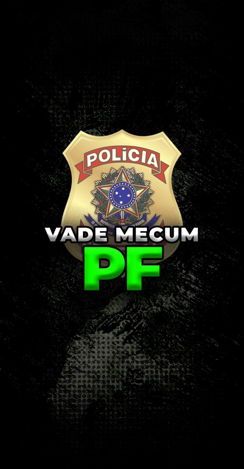 VADE MECUM | POLICIA FEDERAL - PF