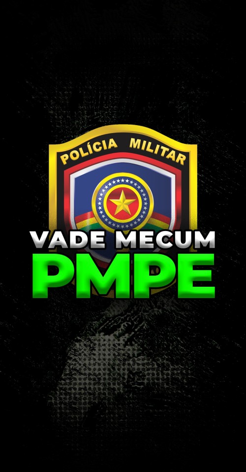 VADE MECUM | POLICIA MILITAR DE PERNAMBUCO - PMPE