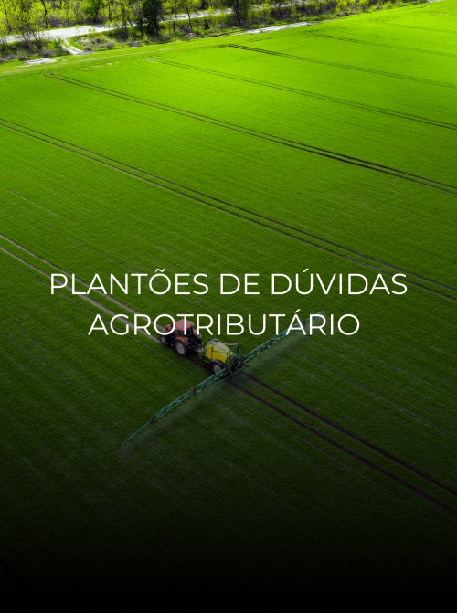 Plantões de Dúvidas Agrotributário