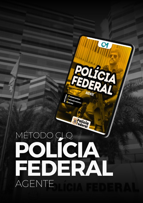 Método CLQ - PF - Agente de Polícia Federal