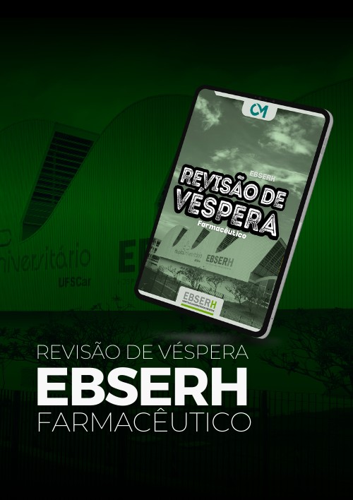 EBSERH - Revisão de Véspera (Farmacêutico)