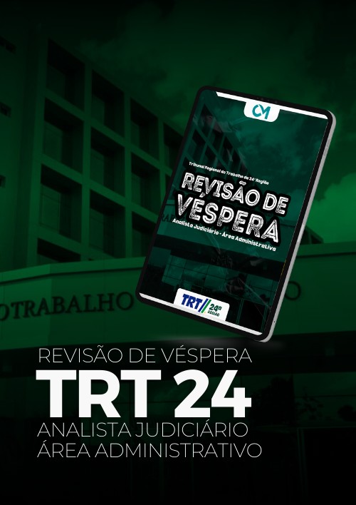 TRT MS - Revisão de Véspera (Analista Judiciário - Área Administrativa)