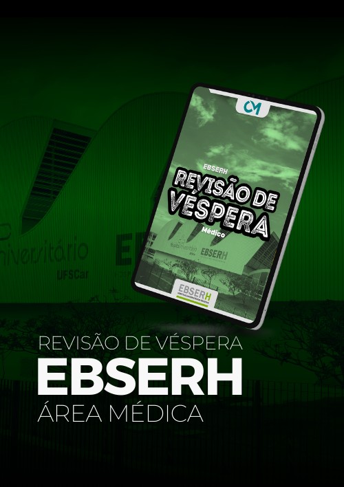 EBSERH - Revisão de Véspera (Área Médica)