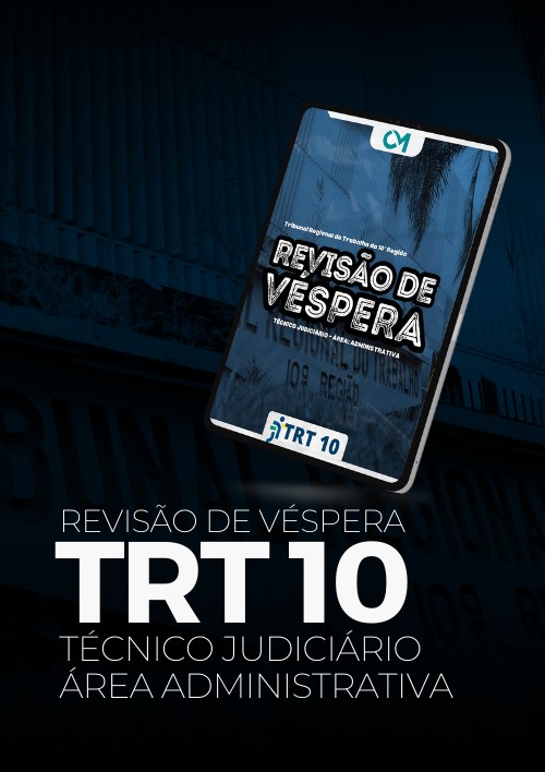 TRT DF TO - Revisão de Véspera (Técnico Judiciário - Área Administrativa)