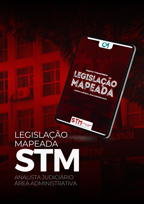 STM - Legislação Mapeada (Analista Judiciário - Área: Administrativa)