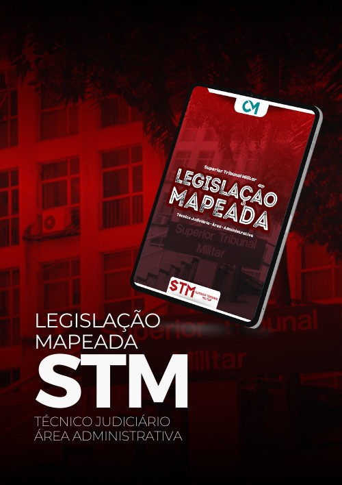 STM - Legislação Mapeada (Técnico Judiciário - Área - Administrativa)