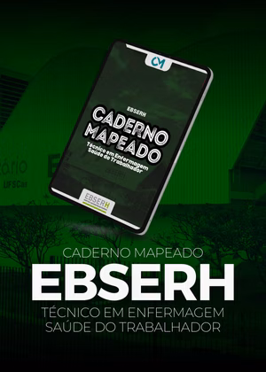 Caderno Mapeado - EBSERH - Técnico em Enfermagem - Especialização Técnica em Saúde do Trabalhador