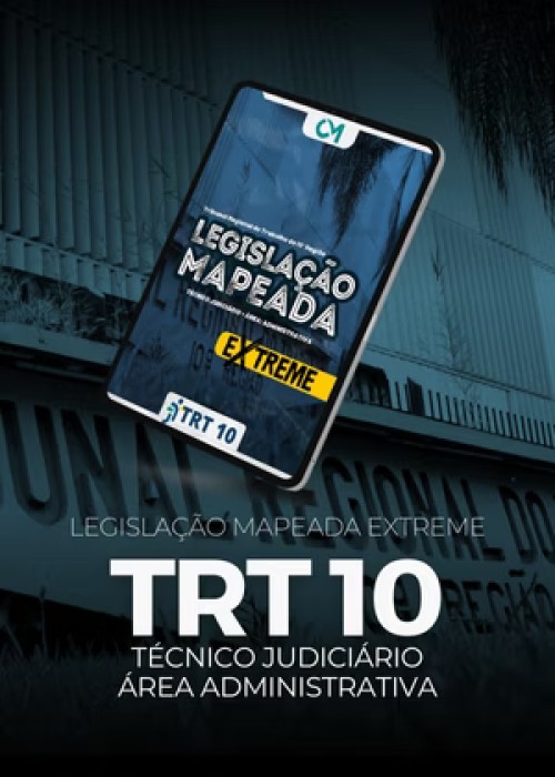 Legislação Mapeada Extreme - TRT DF/TO - Técnico Judiciário - Área Administrativa
