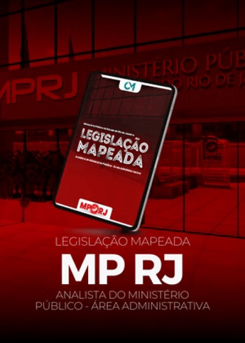 Legislação Mapeada - MPRJ - Analista do Ministério Público – Área: Administrativa