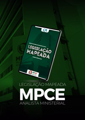 Legislação Mapeada - MPCE - Analista Ministerial (Direito)
