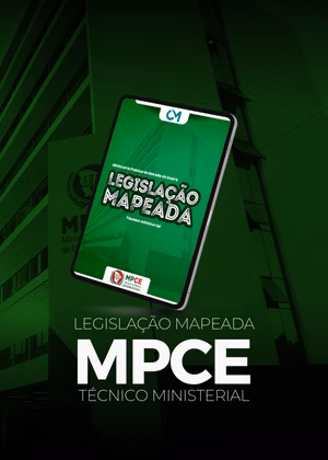 Legislação Mapeada - MPCE - Técnico Ministerial