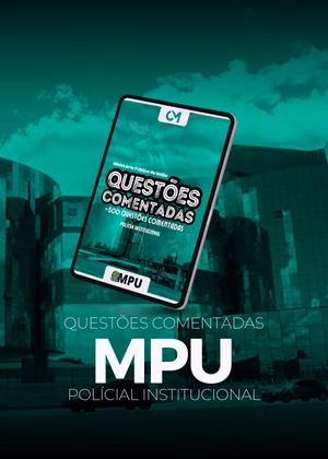 + de 500 Questões Comentadas - MPU - Policial Institucional