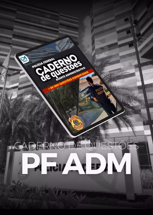 Caderno de Questões - PF (Agente Administrativo)