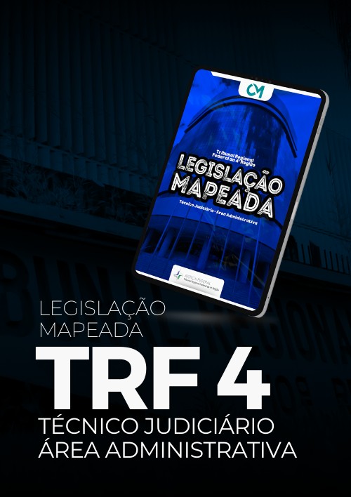 TRF4 - Legislação Mapeada (Técnico Judiciário - Área Administrativa)