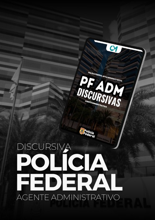 Discursiva PF – Agente Administrativo