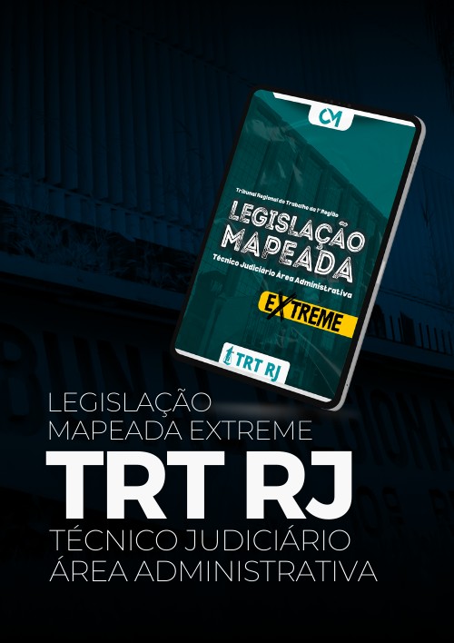 TRT 1ª REGIÃO - LM Extreme (Técnico Judiciário - Área Administrativa)