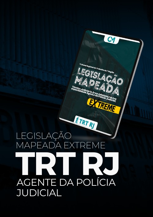 TRT 1ª REGIÃO - LM Extreme (Agente da Polícia Judicial)
