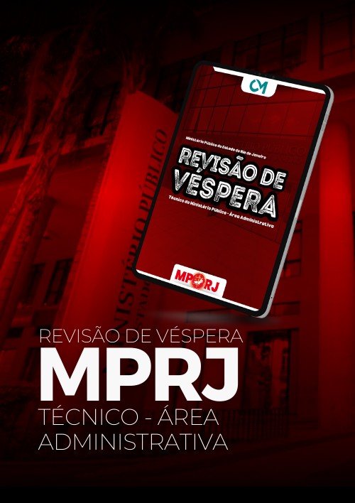 MP RJ - Revisão de Véspera (Técnico - Área Administrativa)