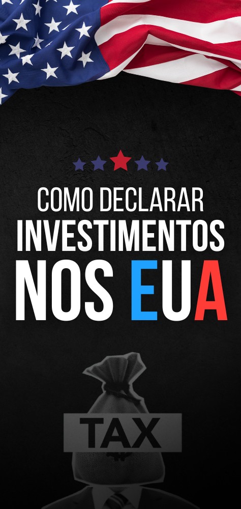 Como Declarar Investimentos nos EUA - Livro digital