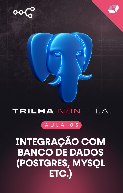 Integração com Banco de Dados (Postgres, MySQL, ect)