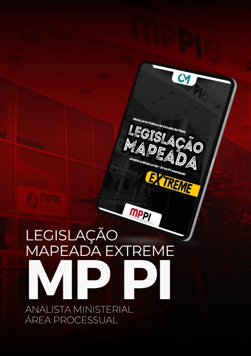 MPPI - Legislação Mapeada Extreme (Analista Ministerial - Área Processual)