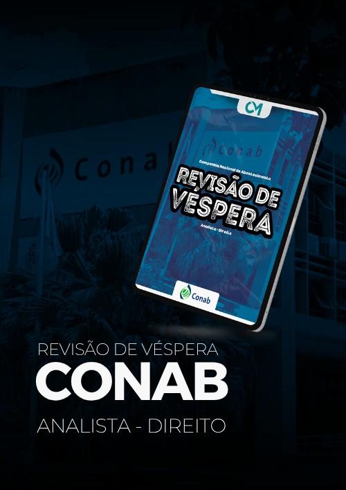 CONAB - Revisão de Véspera (Analista Direito)