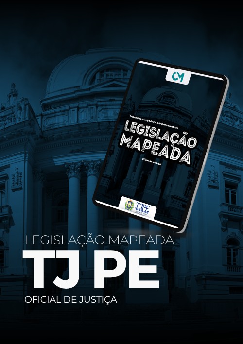 Legislação Mapeada - TJ PE (Oficial de Justiça)