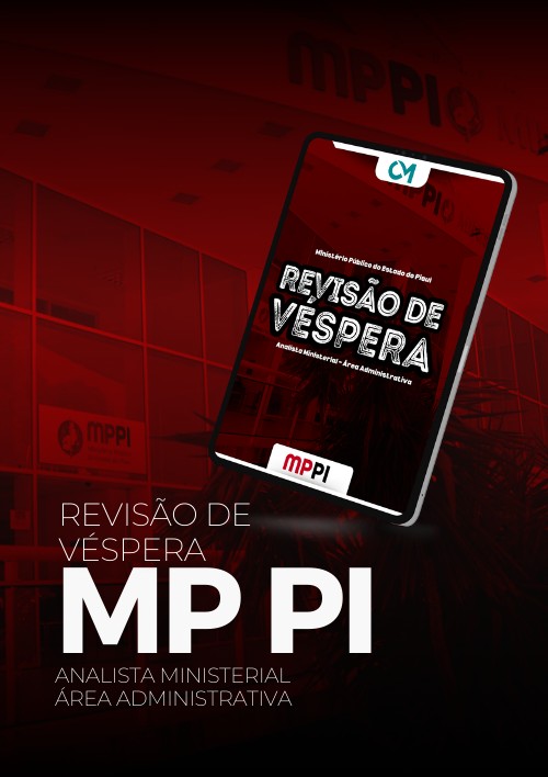 MPPI - Revisão de véspera (Analista Ministerial - Área Administrativa)