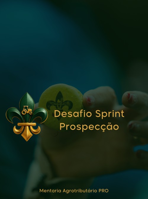 Desafio Sprint Prospecção - Agrotributário PRO