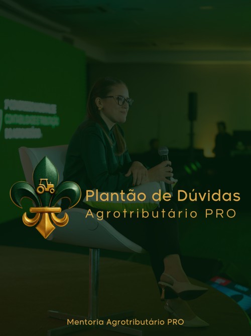 Plantão de Dúvidas - Agrotributário PRO