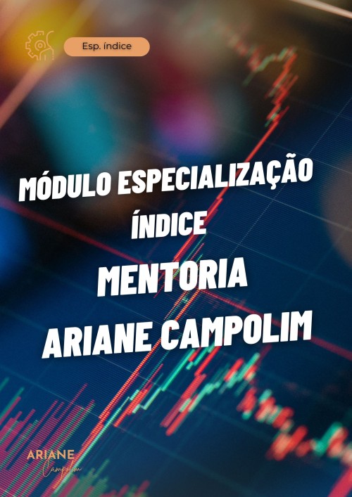 Especialização de Índice - Mentoria Ariane Campolim