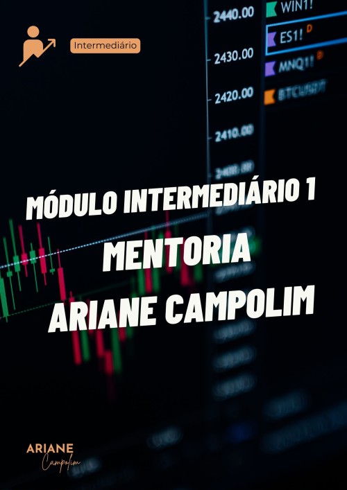 Módulo Intermediário 1 - Mentoria Ariane Campolim